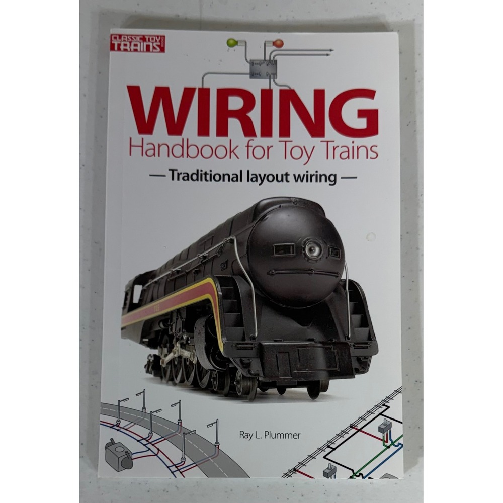 Wiring Handbook for Toy Trains Ray L Plummer Traditional Layout Kalmbach Books